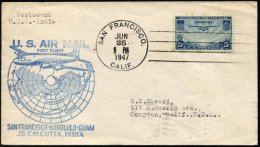 US-FLUGPOST 26.6.1947, Erstflug SAN FRANCISCO-HONOLULU-GUAM-CALCUTTA, Brief Feinst, Müller 610 - 1c. 1918-1940 Covers