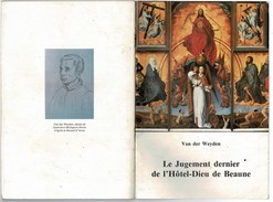 Côte D'OR L'HÖTEL-DIEU De BEAUNE 3 Recueils Différents Des Années 1960. Nombreuses Illustrations - Bourgogne