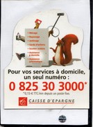 Magnets Magnet Caisse D'epargne Ecureuil - Publicitaires