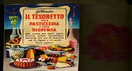 X GIUSEPPE OBEROSLER IL TESORETTO DELLA PASTICCERIA E DELLA DISPENA HOEPLI    CUCINA - House & Kitchen