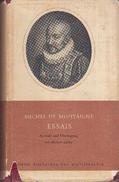 Michel De Montaigne ESSAIS Auswahl Und Ubertragung Von Herbert Luthy By Montaigne, Michel Eyquem De - Biografieën & Memoires