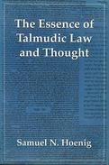The Essence Of Talmudic Law And Thought By Hoenig, Samuel N (ISBN 9780876684450) - Judaism