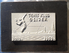 TENIS KLUB OSIJEK 1919 - 1959  TENNIS PLAQUE PLAKETA - Sonstige & Ohne Zuordnung