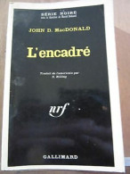 John D Macdonald L'Encadré Série Noire N1364 - Autres & Non Classés