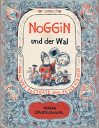 Noggin Und Der Wal By Postgate, Oliver, & Firmin, Peter - Andere & Zonder Classificatie