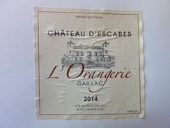Château D'Escabes - L'Orangerie - Gaillac 2014 - Gaillac