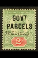 OFFICIAL  1891 2d Grey-green & Carmine, Ovptd "GOVT PARCELS" And Handstamped "SPECIMEN", SG. Spec.L25s, Mint.... - Sonstige & Ohne Zuordnung