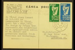 1953  (9 Feb) "An Tostal" Set (SG 154/55) F.d.i. Used On Special "An Tostal" Postcard, Very Fine.  For More... - Altri & Non Classificati