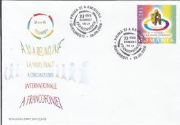 INTERNATIONAL FRANCOPHONY ORGANIZATION REUNION, COVER FDC, 2006, ROMANIA - FDC