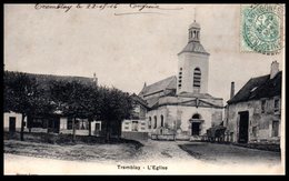 93 - TREMBLAY --  L'Eglise - Tremblay En France