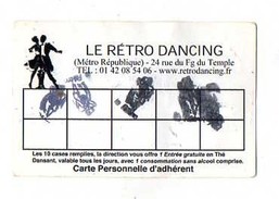 CARTE D'ENTREPRISE  LE RETRO DANCING  Carte D'Adhérent - Altri & Non Classificati