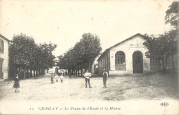 CPA Groslay Le Préau Et L'Ecole De La Mairie - Groslay