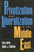 Privatization And Liberalization In The Middle East Edited By Iliya Harik & Denis J. Sullivan (ISBN 9780253207487) - Nahost