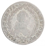 Ausztria (1766.) 1765A/G-R 20kr Ag 'I. Ferenc' Posztomusz Kiadás (6,36g) T:2,2-
Austria (1766.) 1765A/G-R 20... - Unclassified