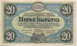 Zalaegerszeg / Hadifogolytábor 1916. Augusztus 15. 20K Arab Sorozat- és Sorszámmal, 35mm-es... - Zonder Classificatie