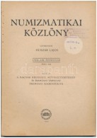 Huszár Lajos (szerk.): Numizmatikai Közlöny LVIII-LIX. évfolyam 1959-1960. Magyar... - Non Classés