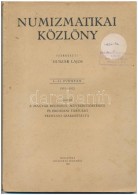 Huszár Lajos (szerk.): Numizmatikai Közlöny L-LI. évfolyam 1951-1952. Magyar... - Sin Clasificación