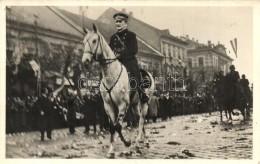 T2/T3 1938 Kassa, Kosice; Bevonulás, Horthy Miklós Lovon / Entry Of The Hungarian Troops (EK) - Unclassified