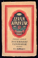 Fodor László: Novemberi Vándorok. (Novellák.) Békéscsaba, 1917, Tevan.... - Non Classés