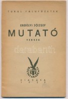 Erdélyi József: Mutató. Versek. Turul Falufüzetek 4. Budapest, 1939, Bólyai... - Zonder Classificatie