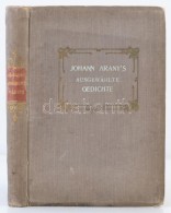 Johann Arany's Ausgewählte Gedichte. Fordította Adolf Handmann. Kassa, 1908, Koczányi... - Non Classés