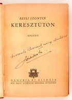 Szili Leontin: Keresztúton. Bp., é.n., Danubia. Korabeli... - Zonder Classificatie