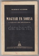 Makkai Sándor: Magyar Fa Sorsa. A Vádlott Ady Költészete.  Cluj-Kolozsvár, 1927.... - Zonder Classificatie