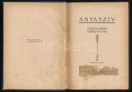 Várnai Zseni: Anyaszív. Várnai Zseni Versei 1915-1917. Budapest, 1919,... - Zonder Classificatie