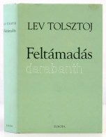 Lev Tolsztoj: Feltámadás. Fordította: SzÅ‘llÅ‘sy Klára. Bp., 2006, Európa.... - Zonder Classificatie