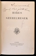Híres Szerelmesek. Bp., 1902, Franklin-Társulat, 328 P. Átkötött... - Zonder Classificatie
