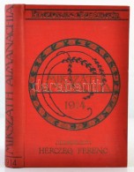 Egyetemes Regénytár. Mikszáth Almanach Az 1914. Szerk.: Herczeg Ferenc. Bp,[1914], Singer... - Zonder Classificatie