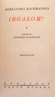 Alexandra Rachmanova: Irgalom! Fordította Benedek Marcellné. Halhatatlan Könyvek. Bp.,... - Ohne Zuordnung