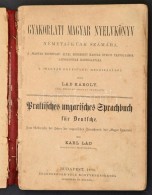 Lád Károly: Gyakorlati Magyar Nyelvtan Németajkúak Számára. Praktisches... - Zonder Classificatie