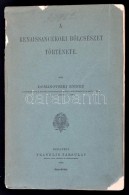 Domanovszky Endre: A Renaissancekori Bölcsézet Története. A Bölcsészet... - Non Classés