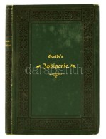 Goethe: Iphigenie Auf Tauris. Berlin, 1873, Grote'sche Verlagsbuchhandlung, 81 P. Harmadik Kiadás.... - Ohne Zuordnung