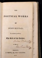 The Poetical Works Of John Milton. With Notes Of Various Authors. London, 1837. Holborn. Könyomatos... - Unclassified