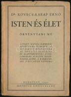 Dr. Kovács-Karap ErnÅ‘: Isten és élet. Örvénytani MÅ±. Bp., 1940, MEFHOSZ... - Sin Clasificación
