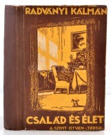 Radványi Kálmán: Család és élet. Bp., 1936, Szent... - Unclassified