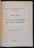 Csánky Dénes: A XIX. és XX. Század Külföldi Mesterei. 100 Képpel... - Zonder Classificatie