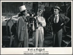 1954 Filmfotók A 'Fel A Fejjel' CímÅ± Magyar FilmbÅ‘l, 4 Db, Latabár Kálmán,... - Autres & Non Classés