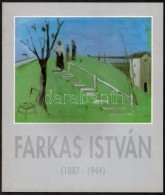 Farkas István (1887-1944). Szerk.: Beke László. Bp.-Kecskemét, Magyar Nemzeti... - Non Classés