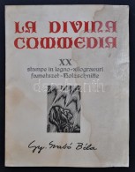 Dante: La Divina Commedia. Kolozsvár, 1976, Dacia. Kiadói Papírkötésben,... - Zonder Classificatie