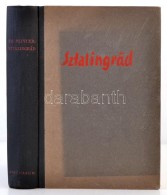 Theodor Plivier: Sztalingrád. Fordította: Kállay Miklós. Bp., 1945, Athenaeum.... - Zonder Classificatie