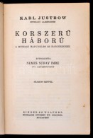 Justrow, Karl: KorszerÅ± Háború. A MÅ±szaki Hadviselés és Harceszközei.... - Non Classificati