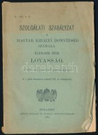 Szolgálati Szabályzat A M, Kir Honvédség Számára. Harmadik Rész-... - Non Classés