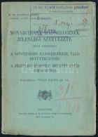 Monarchiánk Hadseregének Jelenlegi Szervezete. . Bp., 1917. Pallas.  Kiadói... - Unclassified