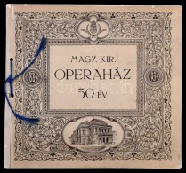 Vegyes Könyvtétel, 2 Db, Magyar Állami Operaház TörténetérÅ‘l:
Magyar... - Unclassified