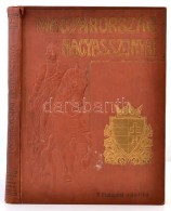 Farkas EmÅ‘d: Magyarország Nagyasszonyai I. Kötet. Illusztrálta: Nemes Mihály. Bp., 1911,... - Ohne Zuordnung