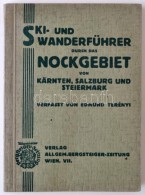 Terenyi, Edmund: Ski- Und Wanderführer Durch Das Nockgebiet Von Kärnten, Salzburg Und Steiermark. Mit 20... - Zonder Classificatie