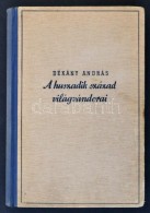 Dékány András: A Huszadik Század Világvándorai. Bp., 1942, Singer... - Non Classés